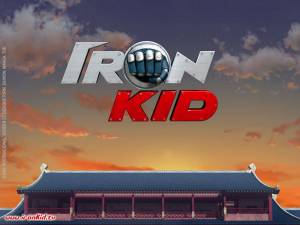    , , Iron Kid,  -  