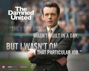    The Damned United,  , 