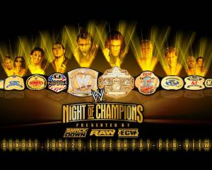    , WWE Night of Champions, 